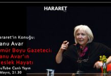 Ömür Boyu Gazeteci: Banu Avar’ın Meslek Hayatı | @Hararet Söyleşisi | 9 Mayıs 2021