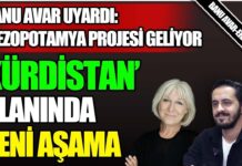 Banu AVAR: ‘Kürdistan’ planında yeni aşama: ABD, Mezopotamya projesiyle ne amaçlıyor?