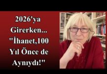#110-2026’ya Girerken… “İHANET 100 YIL ÖNCE DE AYNIYDI!”